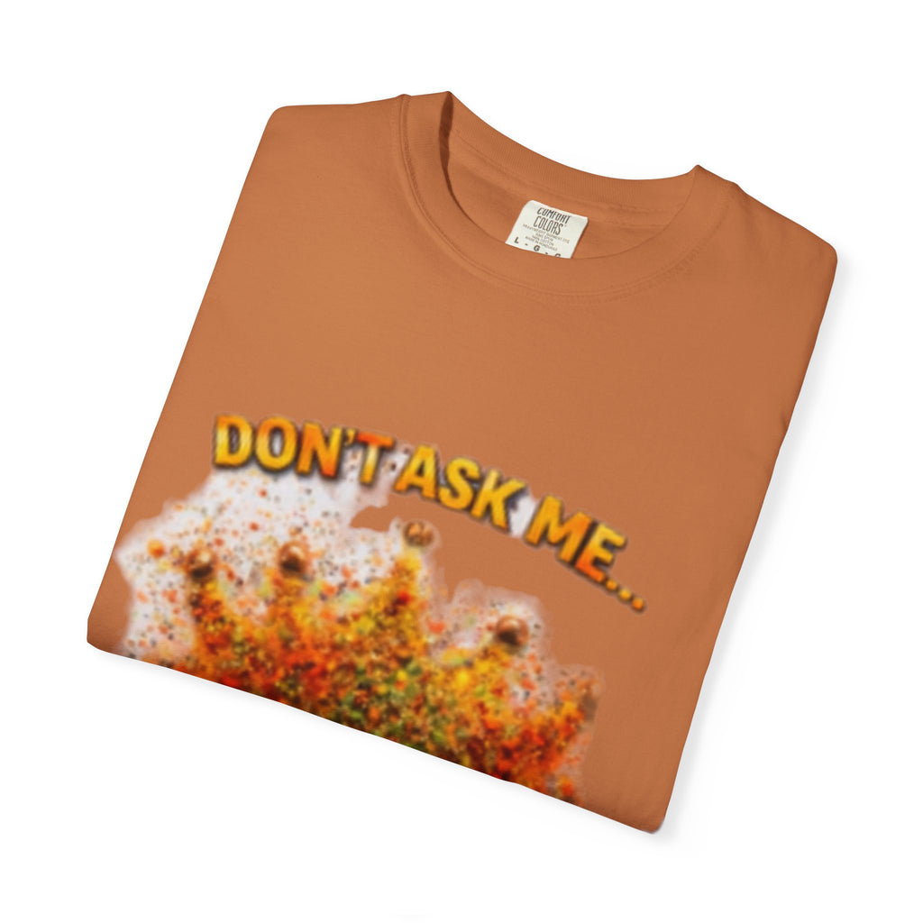 Unisex Ask The Seasoning T-shirt