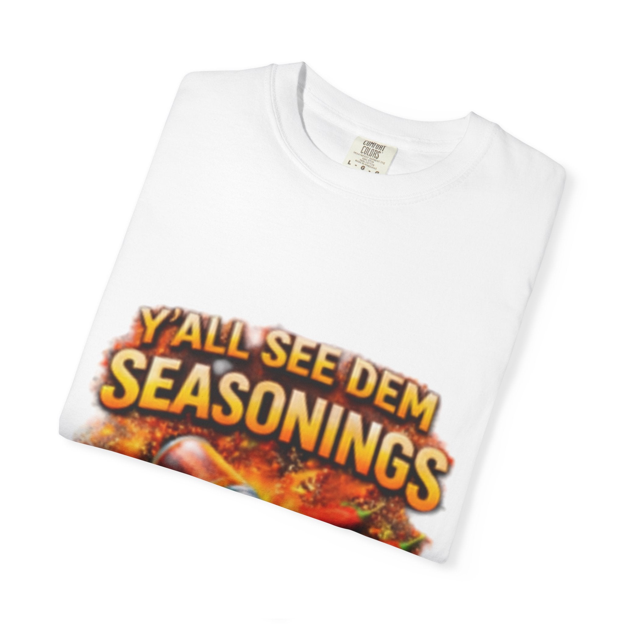 Yall See Dem Unisex Garment-Dyed T-shirt
