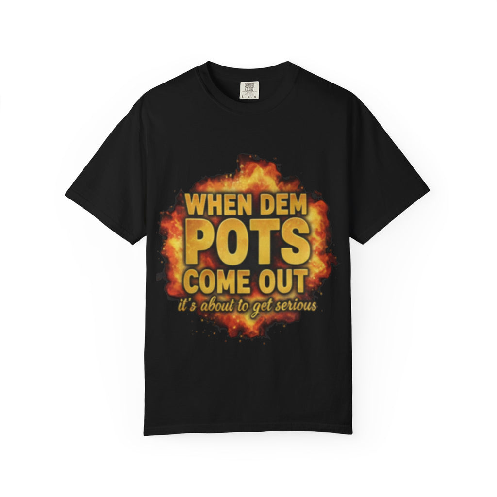 Unisex Where Dem Pots T-shirt