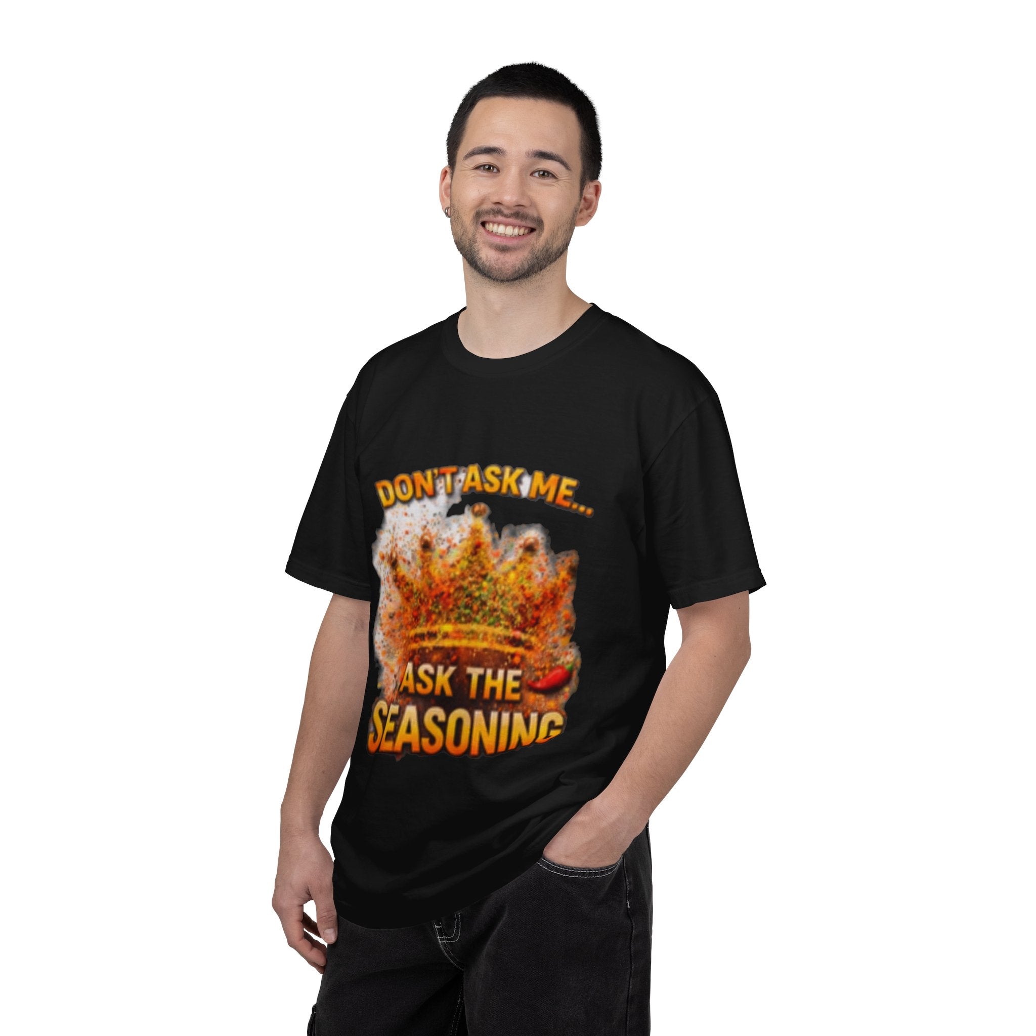 Unisex Ask The Seasoning T-shirt